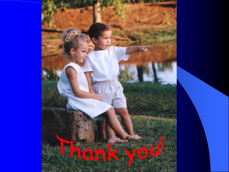 Thank you! Thank you!